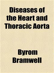Diseases of the Heart and Thoracic Aorta,1153375419,9781153375412