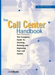 The Call Center Handbook, 5e 4th Edition,1578203058,9781578203055