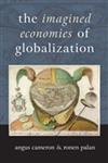 The Imagined Economies of Globalization,0761972110,9780761972112