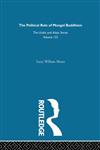 The Political Role of Mongol Buddhism (Uralic and Altaic),0700709339,9780700709335