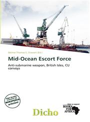 Mid-Ocean Escort Force,6137341046,9786137341049