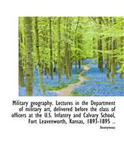 Military geography. Lectures in the Department of military art, delivered before the class of office,1113827629,9781113827623