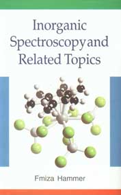 Inorganic Spectroscopy and Related Topics,8176258741,9788176258746