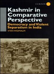 Kashmir in Comparative Perspective Democracy and Violent Separatism in India,0700715789,9780700715787