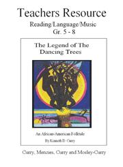 The Legend of the Dancing Trees, Teachers Resource,0979836417,9780979836411