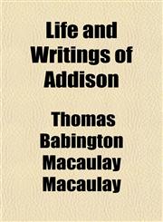 Life and Writings of Addison,1154770109,9781154770100