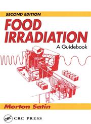 Food Irradiation A Guidebook, Second Edition 2nd Edition,1566763444,9781566763448