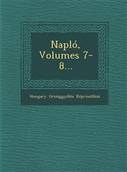 Napló, Volumes 7-8...,1286950317,9781286950319