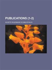 Publications (1-2),115343606X,9781153436069