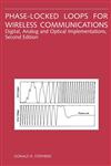 Phase-Locked Loops for Wireless Communications Digital, Analog and Optical Implementations 2nd Edition,0792376021,9780792376026