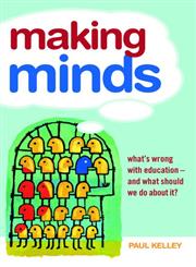 Making Minds What's Wrong with Education-And What Should We Do about It?,0415414113,9780415414111