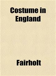 Costume in England,1151407429,9781151407429