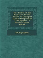 New Edition of the Babylonian Talmud, Volume 11, Part 2 - Volume 12, Part 2 - Primary Source Edition,1287998496,9781287998495