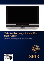 Tvb Anniversary Award For Best Actor,6139335396,9786139335398