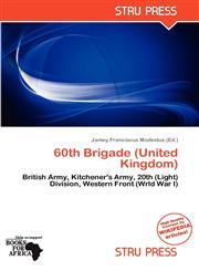 60th Brigade (United Kingdom),613562444X,9786135624441