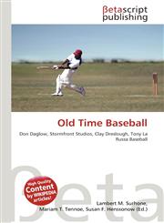 Old Time Baseball,6135002988,9786135002980