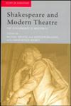 Shakespeare and Modern Theatre: The Performance of Modernity (Accents on Shakespeare),041521985X,9780415219853