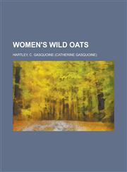 Women's Wild Oats,1153752743,9781153752749