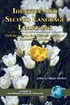 Identity and Second Language Learning Culture, Inquiry, and Dialogic Activity in Educational Contexts (PB),1593115393,9781593115395