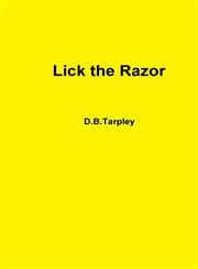 Lick the Razor,1312136731,9781312136731