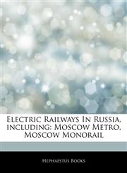 Articles On Electric Railways In Russia, including Moscow Metro, Moscow Monorail,1243058390,9781243058393