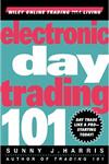 Electronic Day Trading 101 1st Edition,0471362107,9780471362104