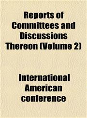 Reports of Committees and Discussions Thereon (Volume 2),1152802119,9781152802117