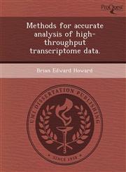 Methods for accurate analysis of high-throughput transcriptome data.,1243711612,9781243711618