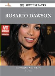 Rosario Dawson 184 Success Facts - Everything You Need to Know about Rosario Dawson,1488567425,9781488567421