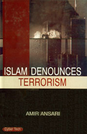 Islam Denounces Terrorism 1st Edition,8178846276,9788178846279