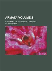 Armata; A Fragment. the Second Part of Armata Volume 2,1234269333,9781234269333