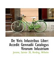 De Viris Inlustribus Liber Accedit Gennadii Catalogus Virorum Inlustrium,1110728913,9781110728916
