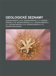 Geologické seznamy Seznam minerálů K-M, Seznam minerálů C-F, Seznam minerálů A-B, Seznam minerálů G-J, Seznam minerálů S-U,1232867209,9781232867203