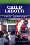 Child Labour A Socio - Legal Perspective,8182743605,9788182743601