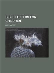 Bible Letters for Children,1151613762,9781151613769