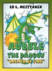 Rubble the Dragon "Breath of Fire",1462666809,9781462666805