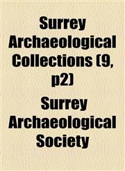 Surrey Archaeological Collections (9, p2),1155030648,9781155030647
