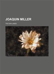 Joaquin Miller,1151136670,9781151136671