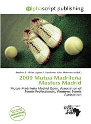2009 Mutua Madrileña Masters Madrid,6135817558,9786135817553