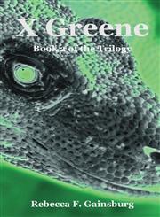 X Greene - Book 2 of the Trilogy,1312204354,9781312204355
