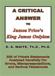 A Critical Answer to James Price's King James Onlyism,1568480636,9781568480633