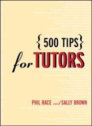 500 Tips for Tutors 2nd Edition,0415342783,9780415342780