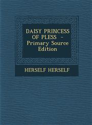 DAISY PRINCESS OF PLESS  - Primary Source Edition,1295776324,9781295776320