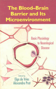 The Blood-Brain Barrier and Its Microenvironment Basic Physiology to Neurological Disease,0849398924,9780849398926