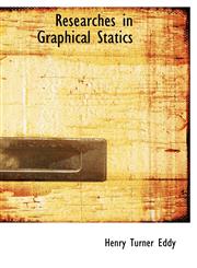 Researches in Graphical Statics,1241677735,9781241677732