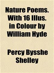 Nature Poems. With 16 Illus. in Colour by William Hyde,1151750174,9781151750174