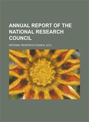 Annual report of the National Research Council,1234326485,9781234326487