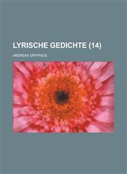 Lyrische Gedichte (14),1234888416,9781234888411