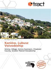 Kaniów, Lubusz Voivodeship,6139098564,9786139098569