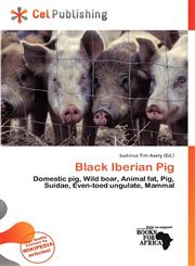 Black Iberian Pig,6139780519,9786139780518
